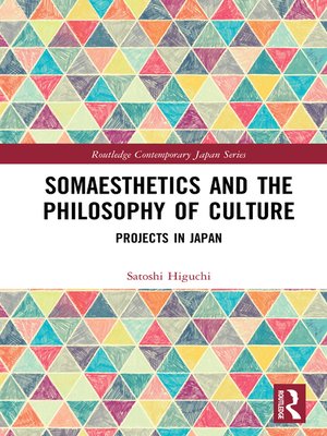 cover image of Somaesthetics and the Philosophy of Culture